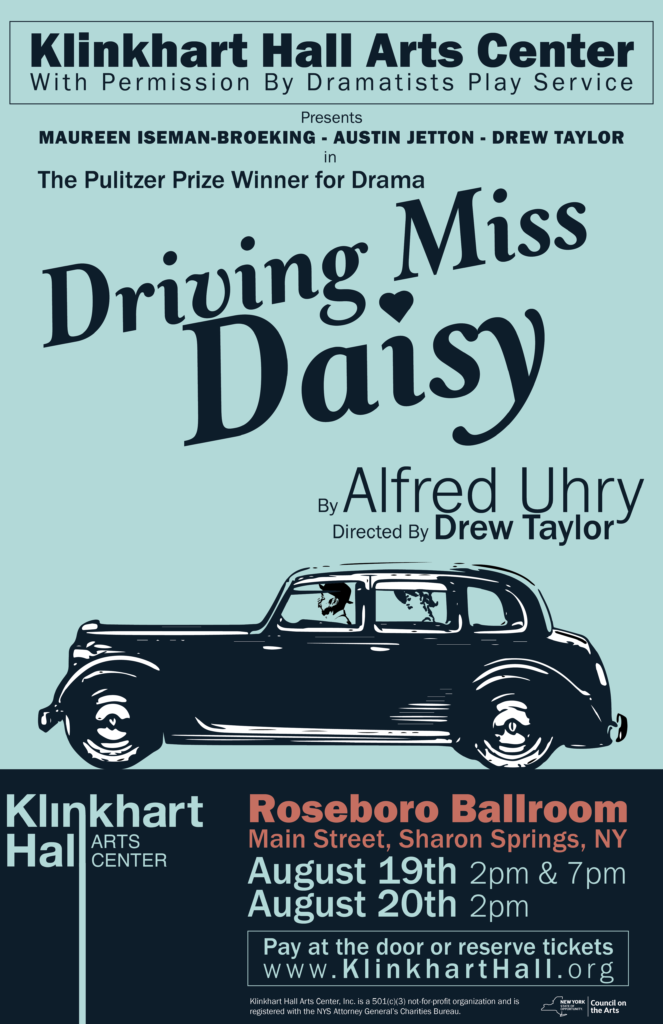 Driving Miss Daisy” - Klinkhart Hall Arts Center